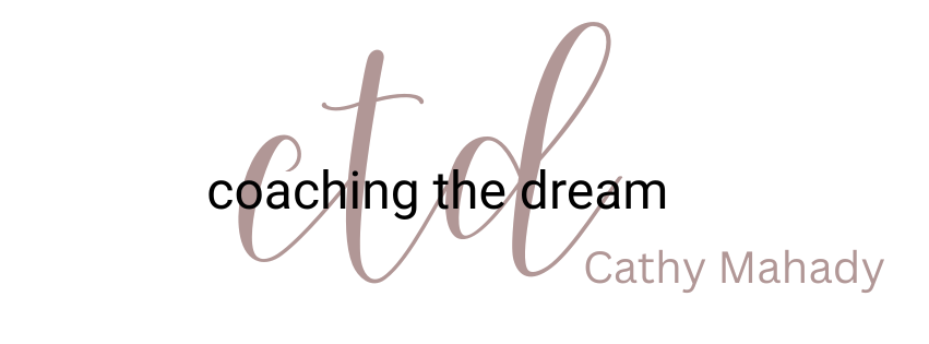 Coaching The Dream with Cathy Mahady